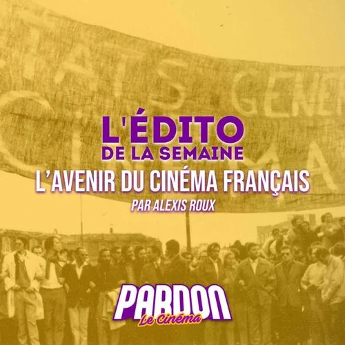 The Future of French Cinema: Insights and Perspectives