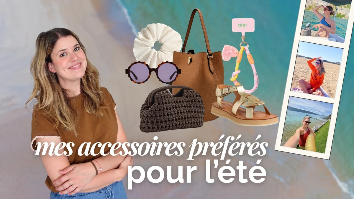My Favorite Summer Accessories