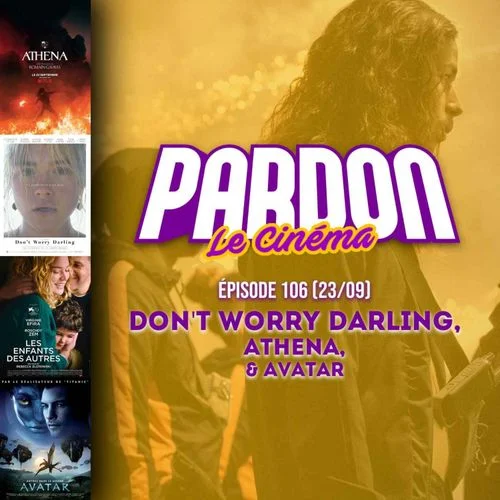 Exploring New Releases: DON'T WORRY DARLING, ATHENA & AVATAR