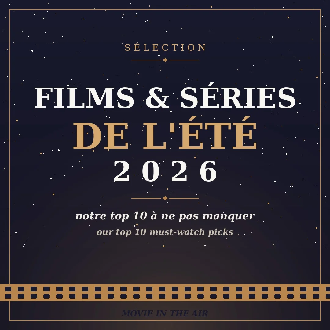 Top 10 Movies and Series to Watch This Summer 2026
