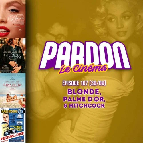 Exploring Cinema: BLONDE, PALME D'OR & HITCHCOCK